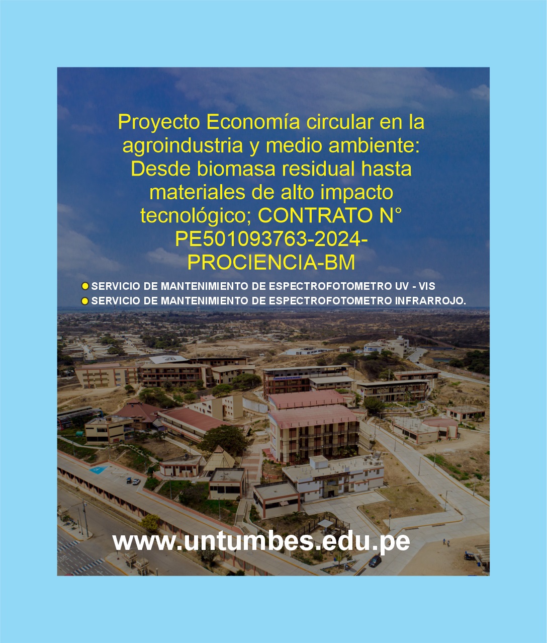 Proyecto Economía circular en la agroindustria y medio ambiente: Desde biomasa residual hasta materiales de alto impacto tecnológico; CONTRATO N° PE501093763-2024-PROCIENCIA-BM
