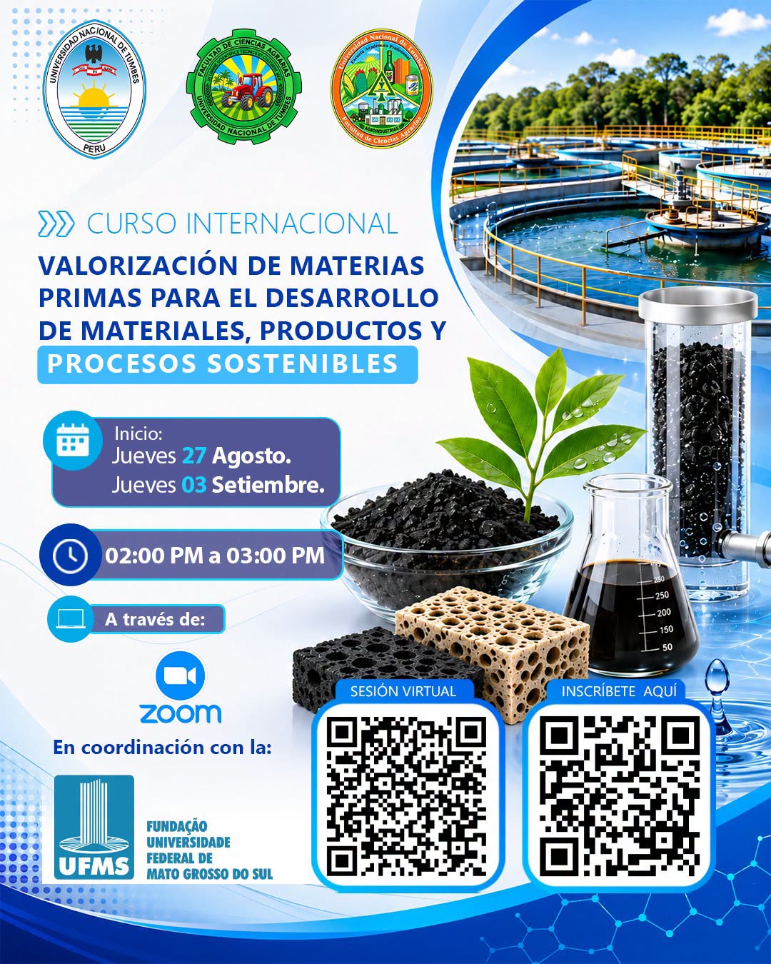 CURSO INTERNACIONAL: VALORIZACIÓN DE MATERIAS PRIMAS PARA EL DESARROLLO DE MATERIALES, PRODUCTOS Y PROCESOS SOSTENIBLES 