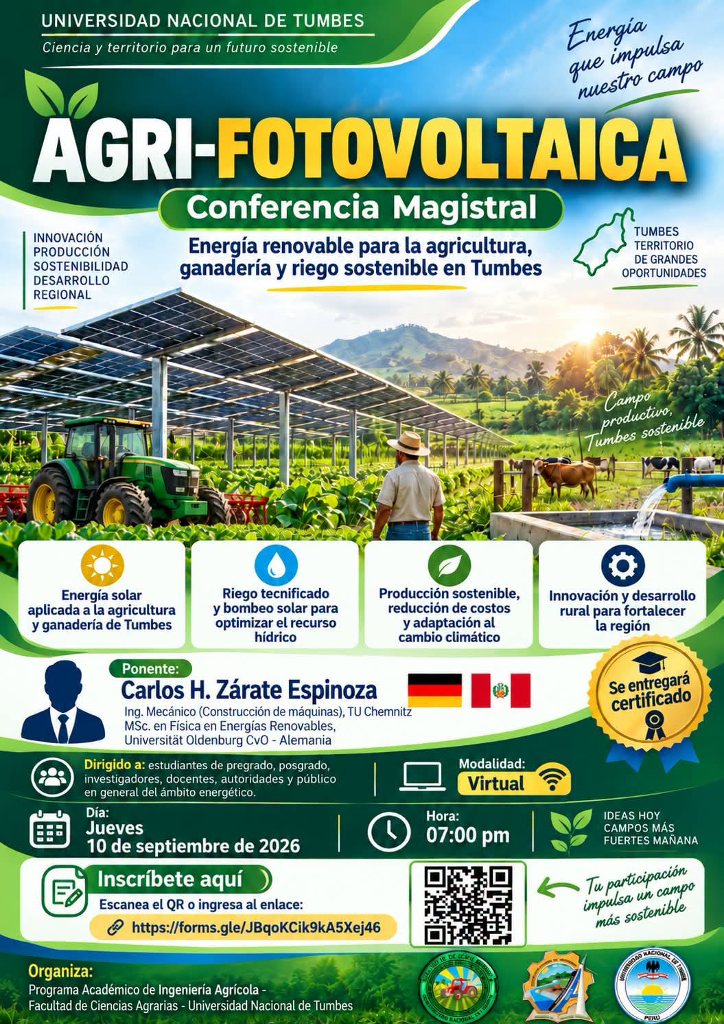CONFERENCIA MAGISTRAL: ENERGÍA RENOVABLE PARA LA AGRICULTURA, GANADERÍA Y RIEGO SOSTENIBLE EN TUMBES 